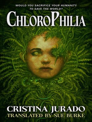cover image of ChloroPhilia